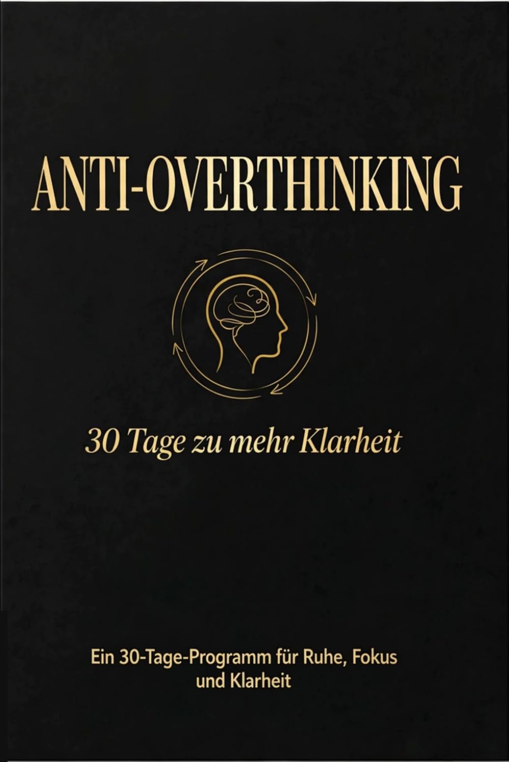 "Anti-Overthinking Journal - Taschenbuch"